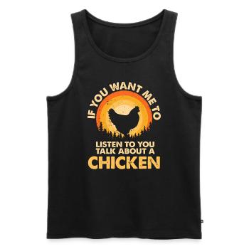 Listen to Talk About Animal Chicken - Men's Premium Organic Tank Top - black - Front - AI Model Male 178 light (178cm)