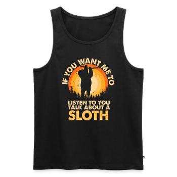 Hören Sie Talk About Animal Sloth - Männer Premium Bio Tank Top - Schwarz - Vorne - Michal (187cm)
