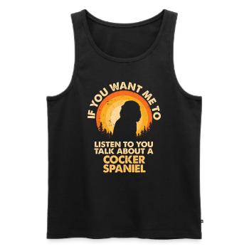 Talk About Dog Cocker Spaniel - Men's Premium Organic Tank Top - black - Front - Michal (187cm)