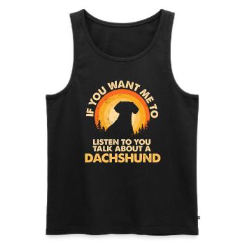 Sprechen Sie Über Hund Dackel - Männer Premium Bio Tank Top - Schwarz - Vorne - Michal (187cm)