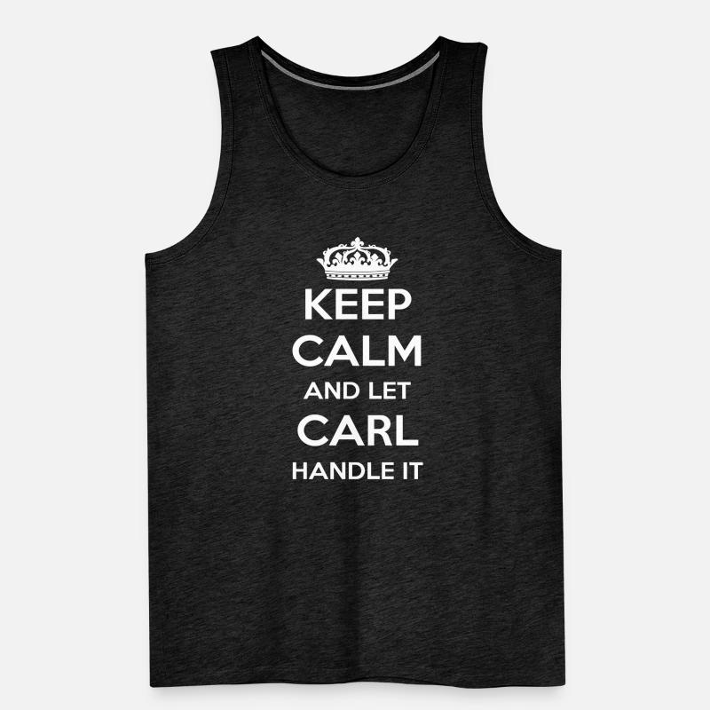 Keep Calm Handle It - Prénom Nom Funny Carl Débardeur bio Premium Homme