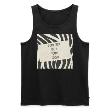 Don't stop until you're proud - Männer Premium Bio Tank Top - Schwarz - Vorne - Michal (187cm)