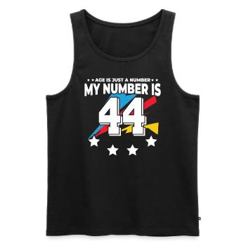 Age is just a number – 44th birthday - Men's Premium Organic Tank Top - black - Front - AI Model Male 178 light (178cm)