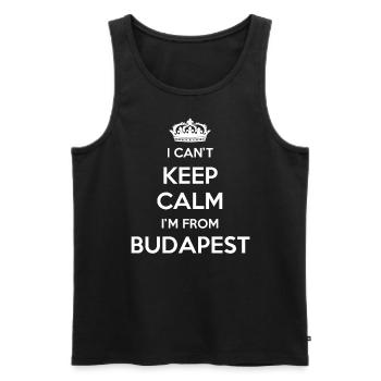 I can't stay calm, I'm from Budapest - Men's Premium Organic Tank Top - black - Front - Michal (187cm)