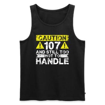 107 Too Hot to Act - 107th Birthday - Men's Premium Organic Tank Top - black - Front - Michal (187cm)