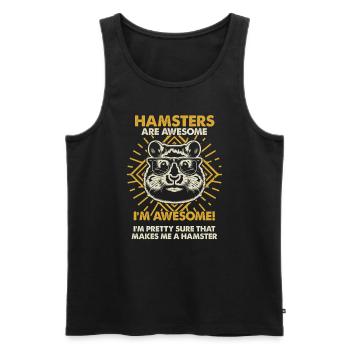 Hamsters Are Great - Mama Dad - Men's Premium Organic Tank Top - black - Front - Michal (187cm)