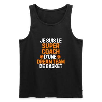 Je Suis Le Super Coach D'Une Dream Team De Basket - Débardeur bio Premium Homme - noir - Devant - Michal (187cm)