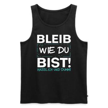 Bleib Wie Du Bist - Männer Premium Bio Tank Top - Schwarz - Vorne - Michal (187cm)