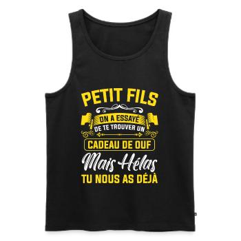 petit fils cadeau de ouf mais tu nous as déjà - Débardeur bio Premium Homme - noir - Devant - Michal (187cm)