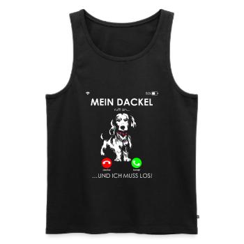 Dackel Dachshund - Mein Dackel ruft an, ich muss l - Männer Premium Bio Tank Top - Schwarz - Vorne - Michal (187cm)