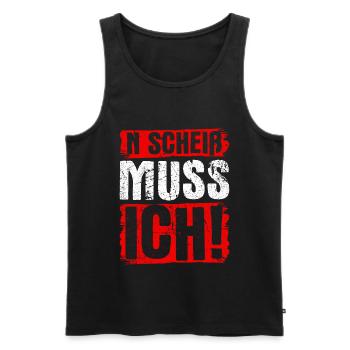 n scheiß muss ich beste Sprüche für Arbeit & Schul - Männer Premium Bio Tank Top - Schwarz - Vorne - Michal (187cm)