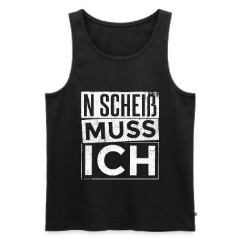 n scheiß muss ich coole Sprüche für Arbeit & Schul - Männer Premium Bio Tank Top - Schwarz - Vorne - Michal (187cm)