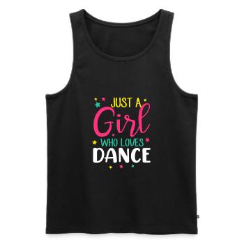 Just A Girl who loves Dance, Dancing Teacher - Men's Premium Organic Tank Top - black - Front - Michal (187cm)