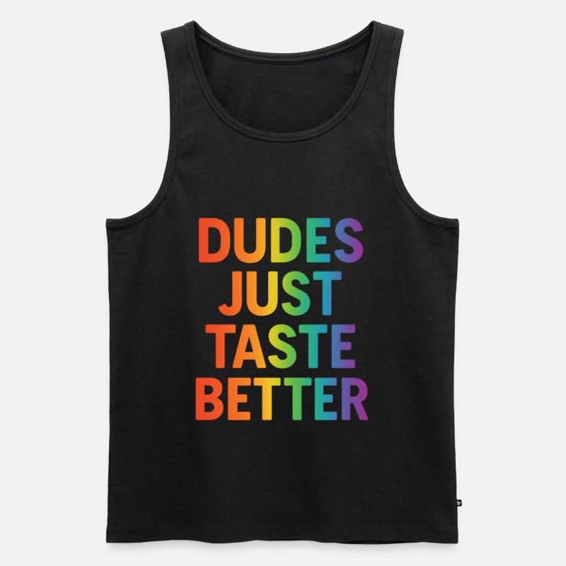 Dudes Just Taste Better - Männer Premium Bio Tank Top - Schwarz