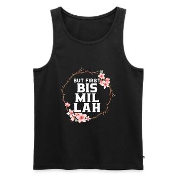 Mais d’abord Bismillah Allah Fier Islam Musulman Coran - Débardeur bio Premium Homme - noir - Devant - Michal (187cm)