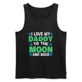 I Love (Heart) DADDY To The Moon And Back - Men's Premium Organic Tank Top - black - Front - AI Model Male 178 light (178cm)