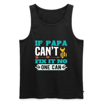 Hommes si Papa ne peut pas réparer Papa Cadeau - Débardeur bio Premium Homme - noir - Devant - Michal (187cm)