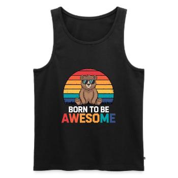Teddy Bär Spruch Born to be Awesome - Männer Premium Bio Tank Top - Schwarz - Vorne - AI Model Male 178 light (178cm)