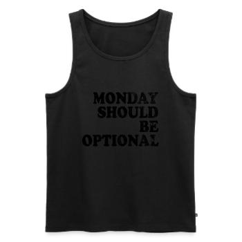 Monday should be optional black - Men's Premium Organic Tank Top - black - Front - AI Model Male 178 light (178cm)