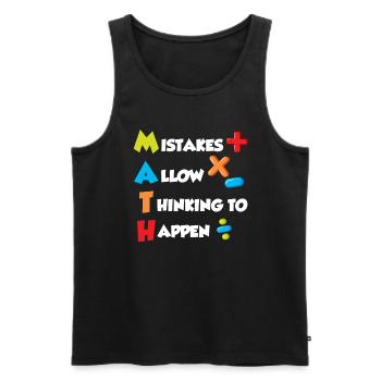 Mistakes allow Thinking to happen Mathematics - Men's Premium Organic Tank Top - black - Front - AI Model Male 178 light (178cm)