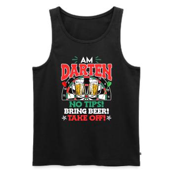 Bin am Darten! Bier bringen und Abflug! - Männer Premium Bio Tank Top - Schwarz - Vorne - Michal (187cm)