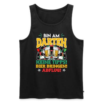 Bin am Darten! Bier bringen und Abflug! - Männer Premium Bio Tank Top - Schwarz - Vorne - Michal (187cm)