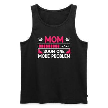 Mom 2023 soon a problem more baby birth - Men's Premium Organic Tank Top - black - Front - Michal (187cm)