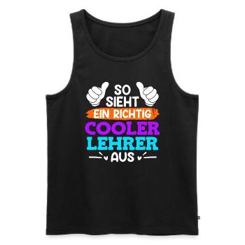 So sieht ein cooler Lehrer aus Lehrer - Männer Premium Bio Tank Top - Schwarz - Vorne - Michal (187cm)