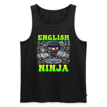 Professeur d’anglais Ninja Je suis professeur d’anglais - Débardeur bio Premium Homme - noir - Devant - Michal (187cm)