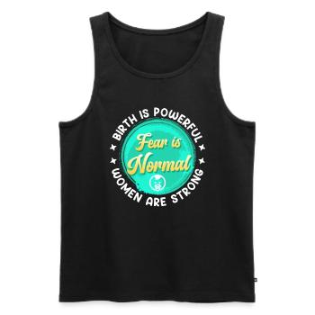 The birth is tremendous fear is normal midwife - Men's Premium Organic Tank Top - black - Front - Michal (187cm)