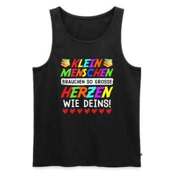 Kleine Menschen brauchen großes Herz Erzieherin - Männer Premium Bio Tank Top - Schwarz - Vorne - Michal (187cm)