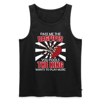 King wants to make music hands me the bagpipes - Men's Premium Organic Tank Top - black - Front - Michal (187cm)