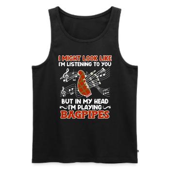 Scheint als höre ich zu aber Kopf spielt Dudelsack - Männer Premium Bio Tank Top - Schwarz - Vorne - AI Model Male 178 light (178cm)