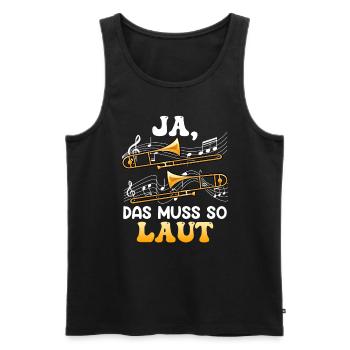 Musiker Ja das muss so laut ich spiele Posaune - Männer Premium Bio Tank Top - Schwarz - Vorne - Michal (187cm)