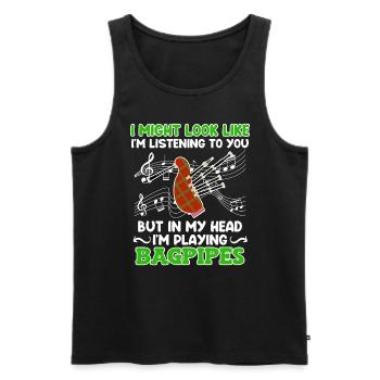 Scheint als höre ich zu aber Kopf spielt Dudelsack - Männer Premium Bio Tank Top - Schwarz - Vorne - AI Model Male 178 light (178cm)