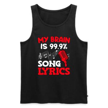 Chanteurs Mon cerveau chante à 99,9% des paroles - Débardeur bio Premium Homme - noir - Devant - Michal (187cm)
