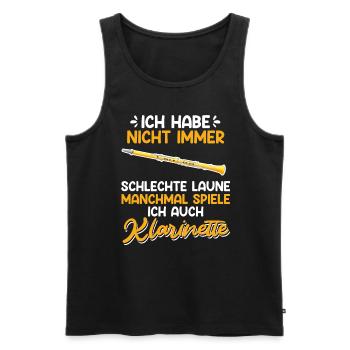 Hab nicht immer schlechte Laune spiele Klarinette - Männer Premium Bio Tank Top - Schwarz - Vorne - Michal (187cm)