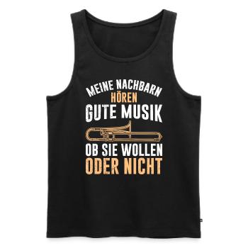 Nachbarn hören Musik ob wollen oder nicht Posaune - Männer Premium Bio Tank Top - Schwarz - Vorne - Michal (187cm)