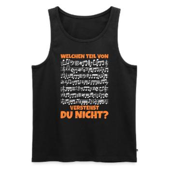 Welchen Teil davon verstehst du nicht Musik Noten - Männer Premium Bio Tank Top - Schwarz - Vorne - Michal (187cm)