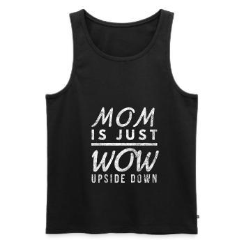 Mutter Spruch Muttertag Mama Mummy Geschenk Zitat - Männer Premium Bio Tank Top - Schwarz - Vorne - AI Model Male 178 light (178cm)