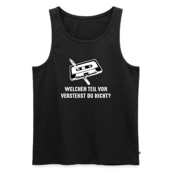 Kassette Stift Welchen Teil von verstehst du nicht - Männer Premium Bio Tank Top - Schwarz - Vorne - AI Model Male 178 light (178cm)