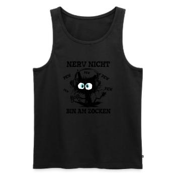 Nerv nicht bin am zocken Gamer Cat - Männer Premium Bio Tank Top - Schwarz - Vorne - Michal (187cm)