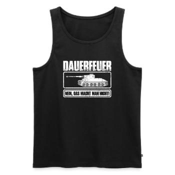 Dauerfeuer Nein Das Macht Man Nicht Panzer - Männer Premium Bio Tank Top - Schwarz - Vorne - AI Model Male 178 light (178cm)