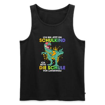 Ich Bin Jetzt Ein Schulkind Ich Rette Die Schule - Männer Premium Bio Tank Top - Schwarz - Vorne - Michal (187cm)