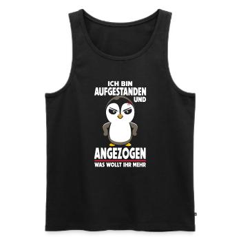 Ich bin aufgestanden angezogen was wollt ihr mehr - Männer Premium Bio Tank Top - Schwarz - Vorne - Michal (187cm)