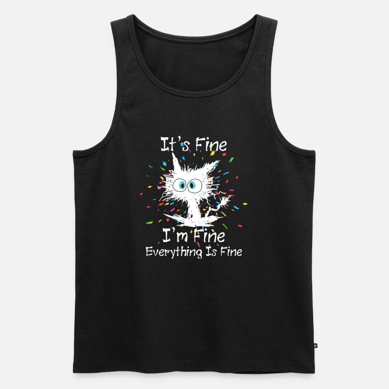Everything Is Fine Katze - Männer Premium Bio Tank Top - Schwarz