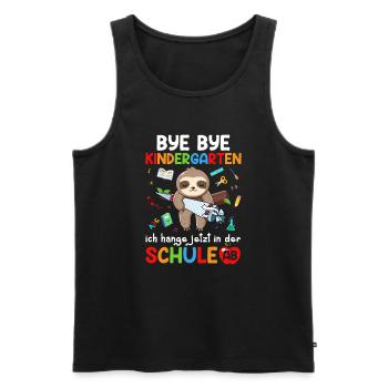 Bye Bye Kindergarten Ich Hänge Jetzt In Der Schule - Männer Premium Bio Tank Top - Schwarz - Vorne - Michal (187cm)