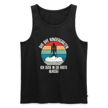 Bye Bye Kindergarten Ich Düse In Die 1. Klasse - Männer Premium Bio Tank Top - Schwarz - Vorne - AI Model Male 178 light (178cm)