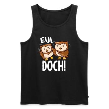 Eul Yes Owls Howl But Baka - Men's Premium Organic Tank Top - black - Front - AI Model Male 178 light (178cm)