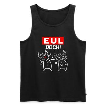 Eul Doch Ohrfeige - Männer Premium Bio Tank Top - Schwarz - Vorne - Michal (187cm)